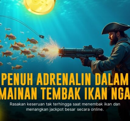 Strategi Jitu Main Tembak Ikan: Rahasia Menang Besar di Hokiwin77