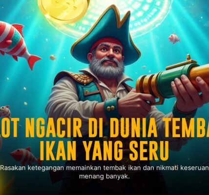 Mengasah Keahlian di Permainan Tembak Ikan Online Boswin77